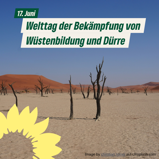 Gegen Wüstenbildung und Dürre - auch in Deutschland