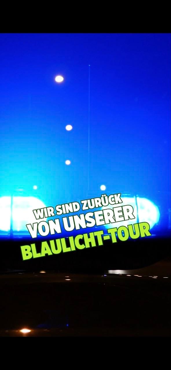 Zurück von der Blaulicht-Tour