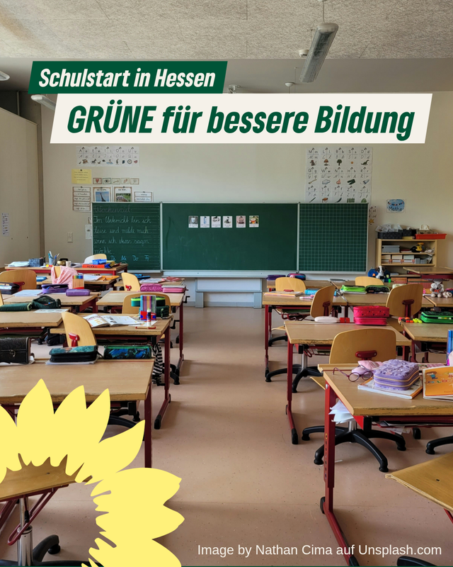 Schulstart in Hessen: GRÜNE für bessere Bildung
